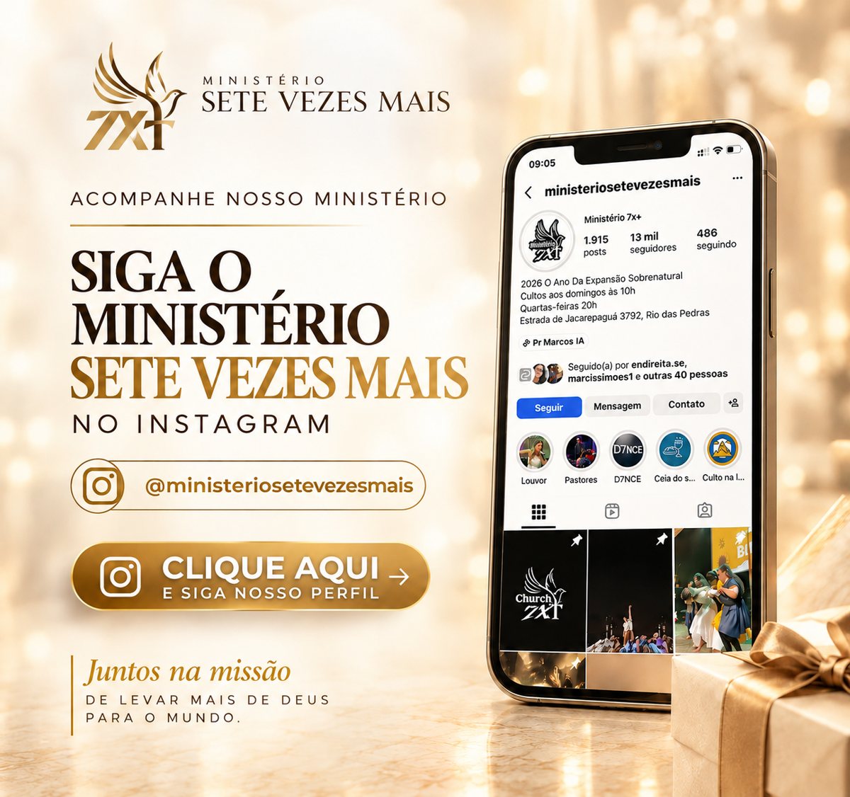 Siga o Ministério Sete Vezes Mais no Instagram @ministeriosetevezesmais